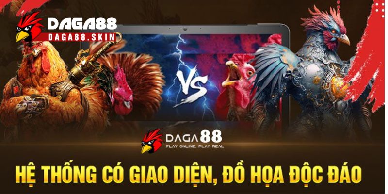 Những lý do nên tải ứng dụng Daga88